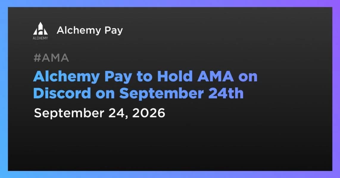 Alchemy Pay to Hold AMA on Discord on September 24th