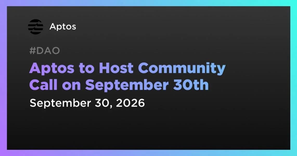 Aptos to Host Community Call on September 30th