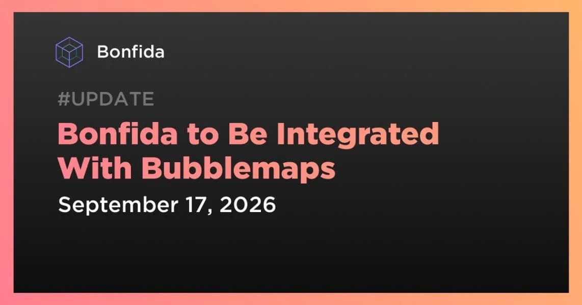 Bonfida to Be Integrated With Bubblemaps