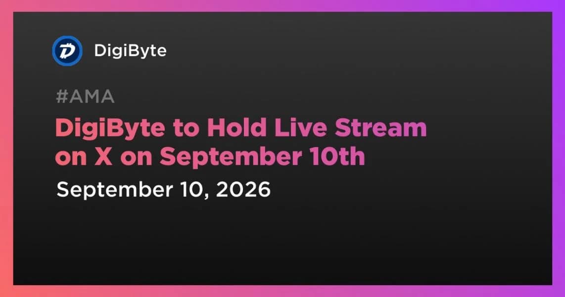 DigiByte to Hold Live Stream on X on September 10th