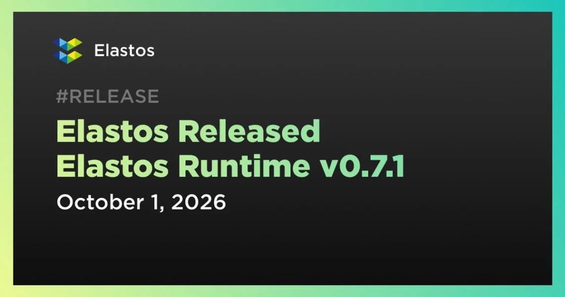 Elastos Released Elastos Runtime v0.7.1
