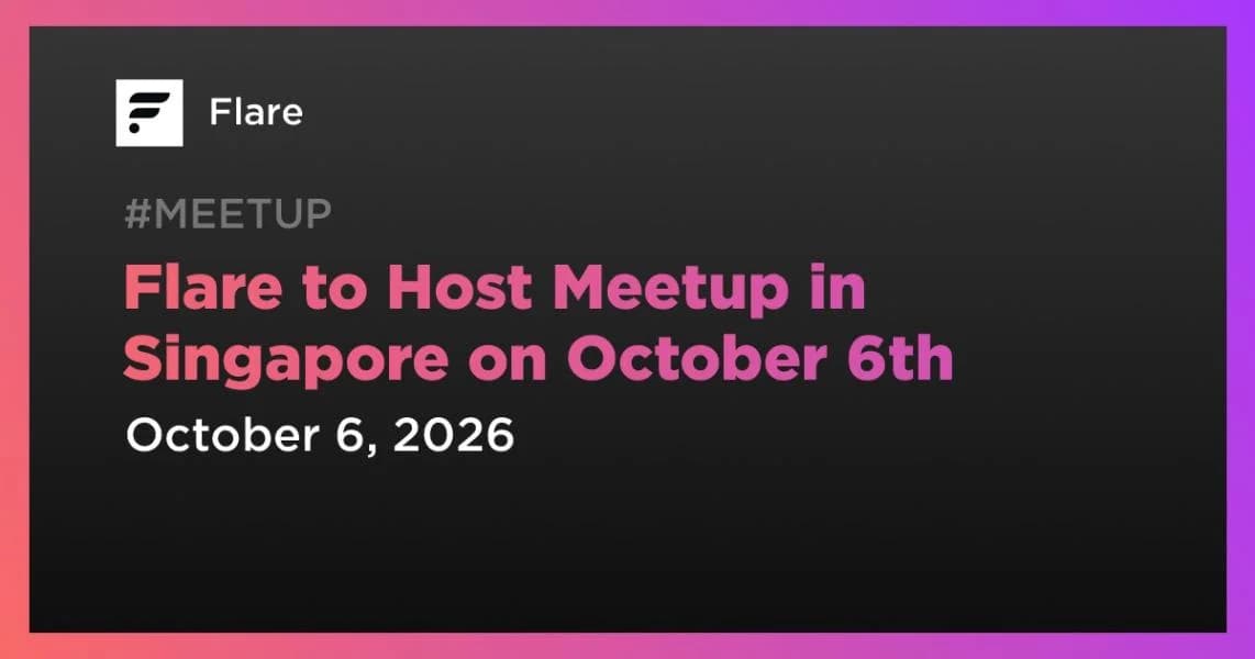 Flare to Host Meetup in Singapore on October 6th