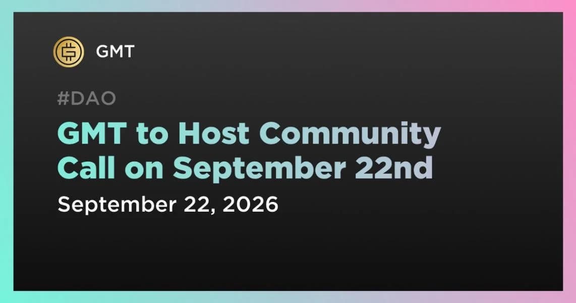 GMT to Host Community Call on September 22nd