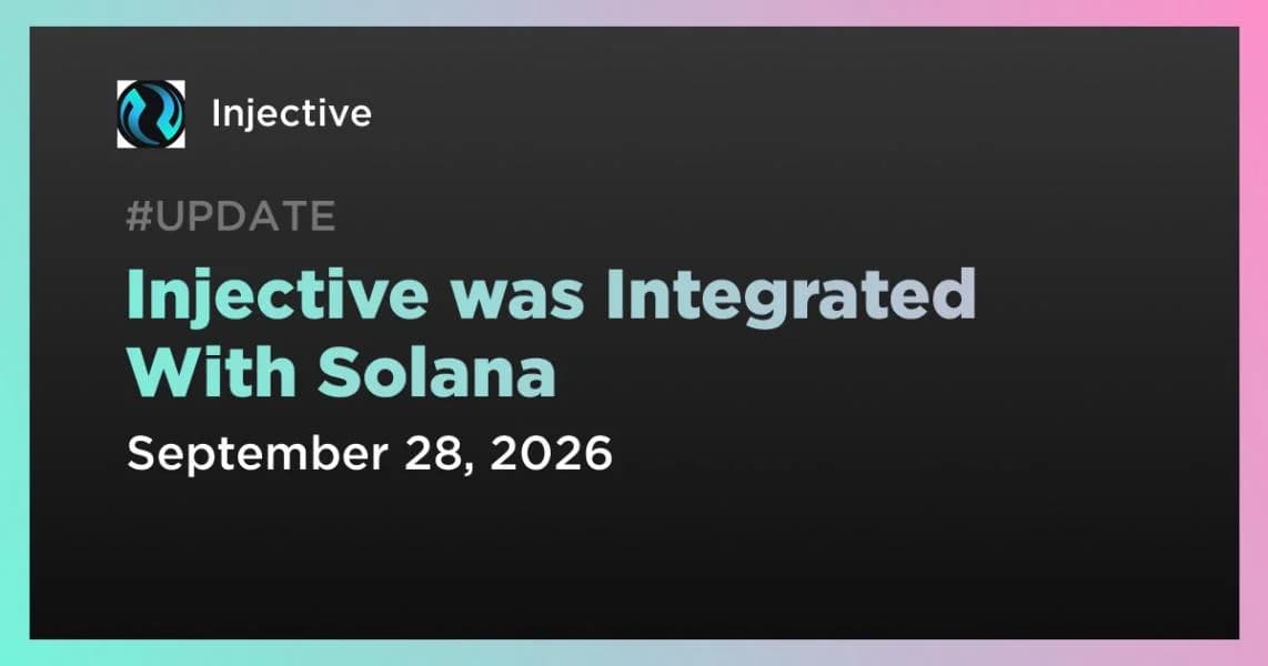 Injective was Integrated With Solana