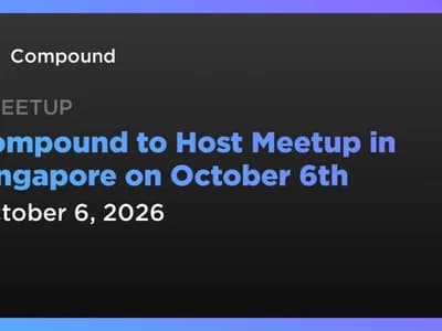 Compound to Host Meetup in Singapore on October 6th