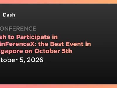 Dash to Participate in CoinFerenceX: the Best Event in Singapore on October 5th