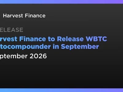 Harvest Finance to Release WBTC Autocompounder in September