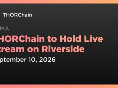 THORChain to Hold Live Stream on Riverside