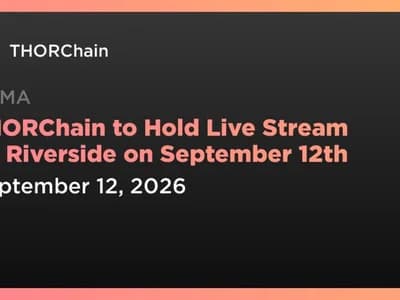 THORChain to Hold Live Stream on Riverside on September 12th