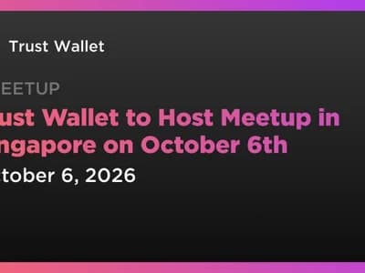 Trust Wallet to Host Meetup in Singapore on October 6th