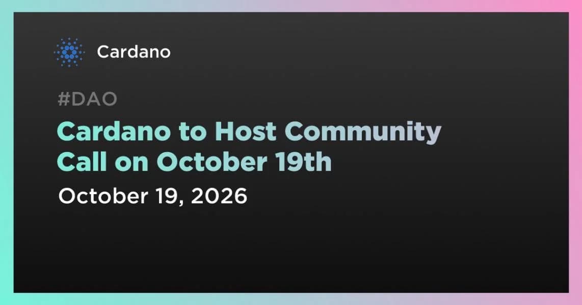 Cardano to Host Community Call on October 19th