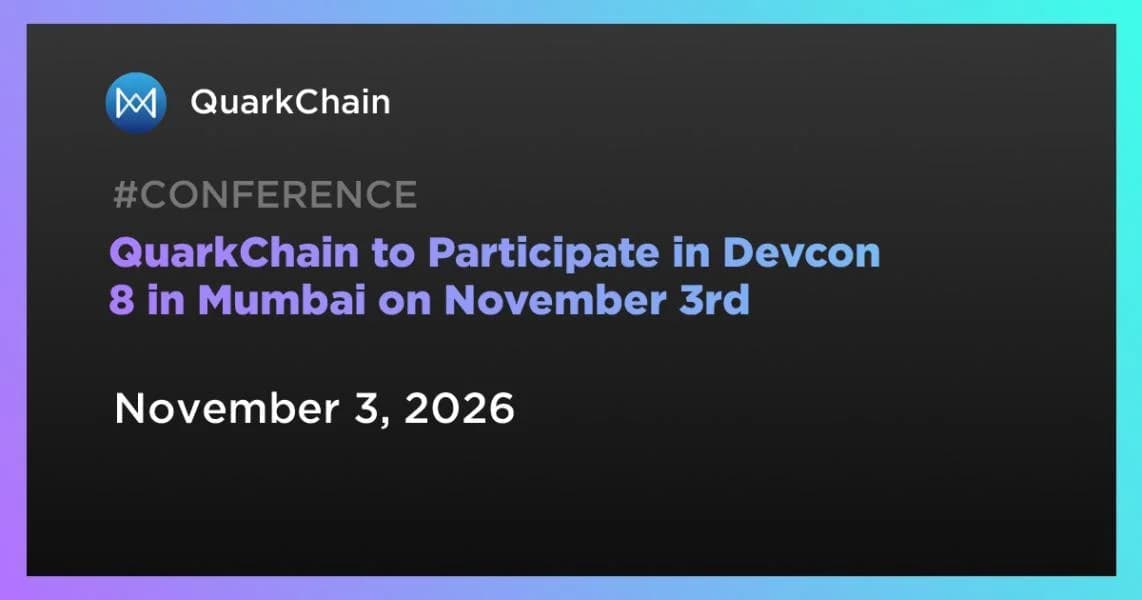 QuarkChain to Participate in Devcon 8 in Mumbai on November 3rd