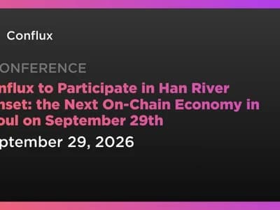 Conflux to Participate in Han River Sunset: the Next On-Chain Economy in Seoul on September 29th