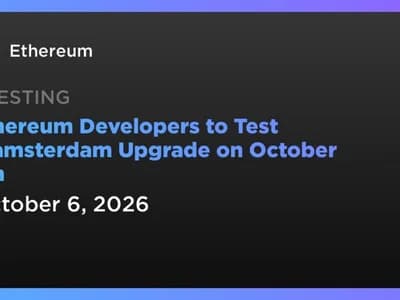 Ethereum Developers to Test Glamsterdam Upgrade on October 6th
