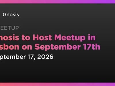 Gnosis to Host Meetup in Lisbon on September 17th