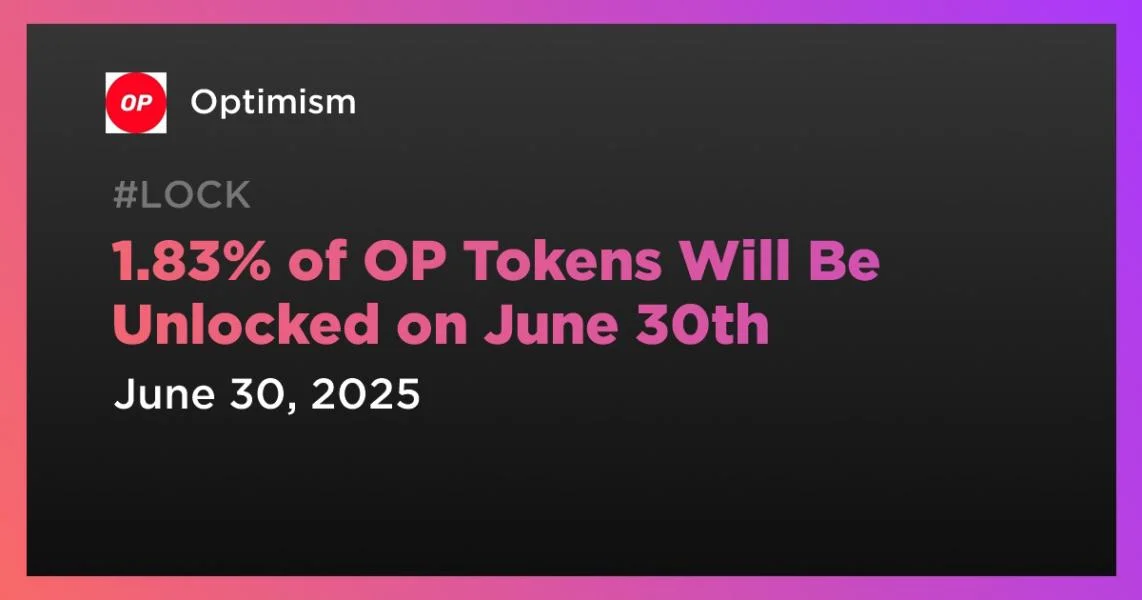 1.83% of OP Tokens Will Be Unlocked on June 30th