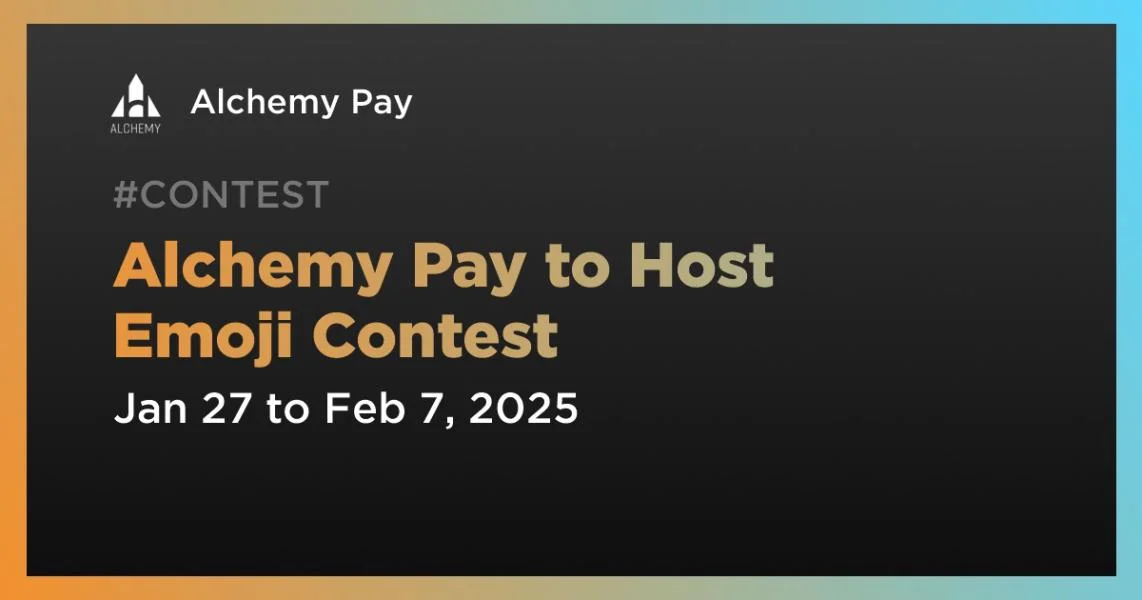 Alchemy Pay to Host Emoji Contest