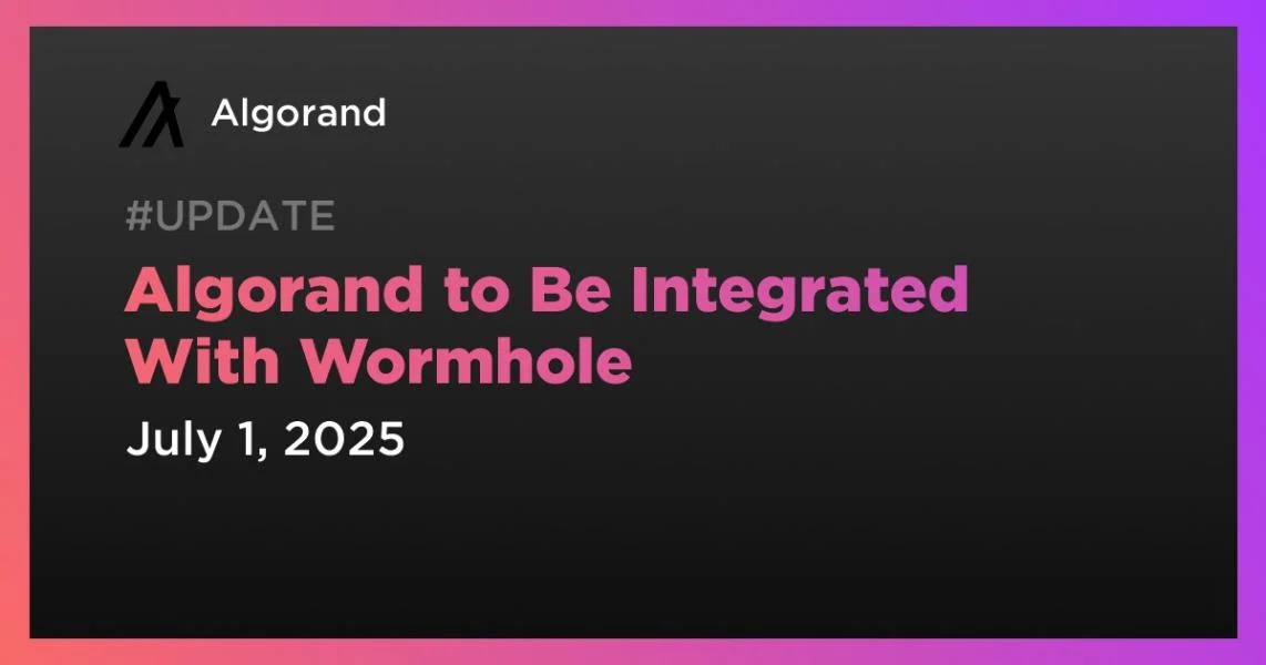 Algorand to Be Integrated With Wormhole