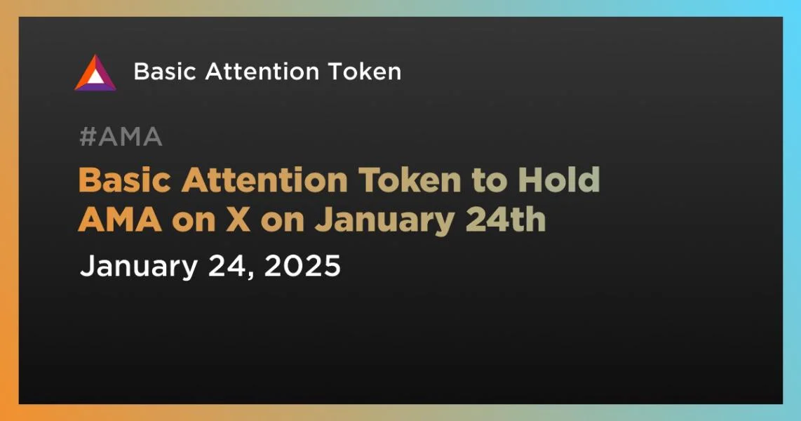 Basic Attention Token to Hold AMA on X on January 24th