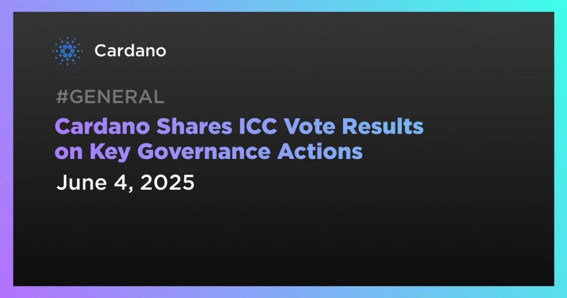 Cardano Shares ICC Vote Results on Key Governance Actions