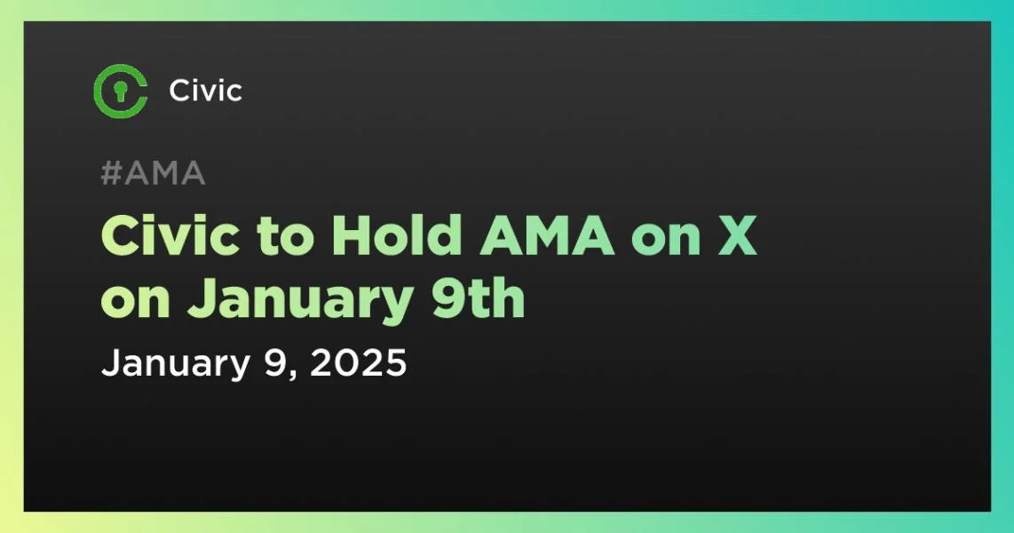 Civic to Hold AMA on X on January 9th