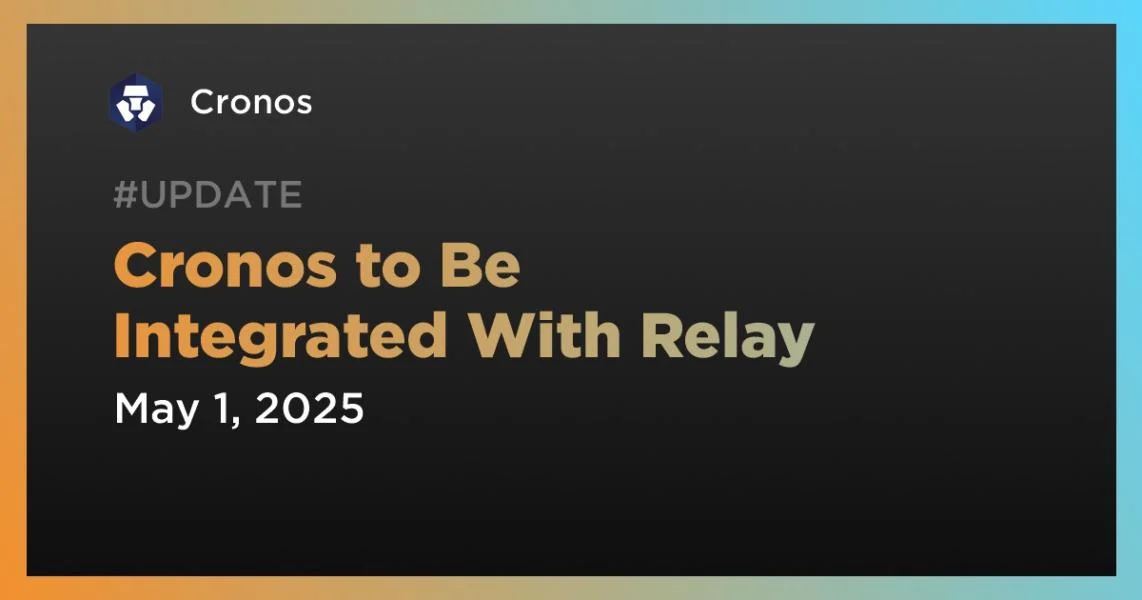 Cronos to Be Integrated With Relay