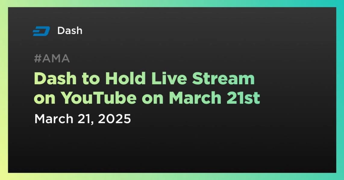 Dash to Hold Live Stream on YouTube on March 21st