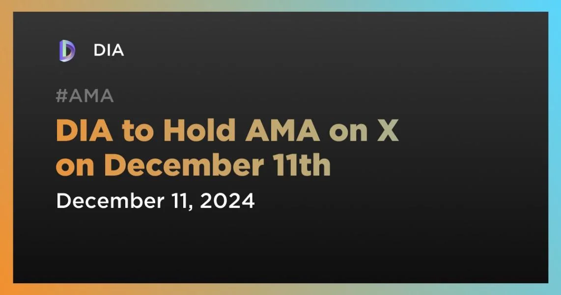 DIA to Hold AMA on X on December 11th