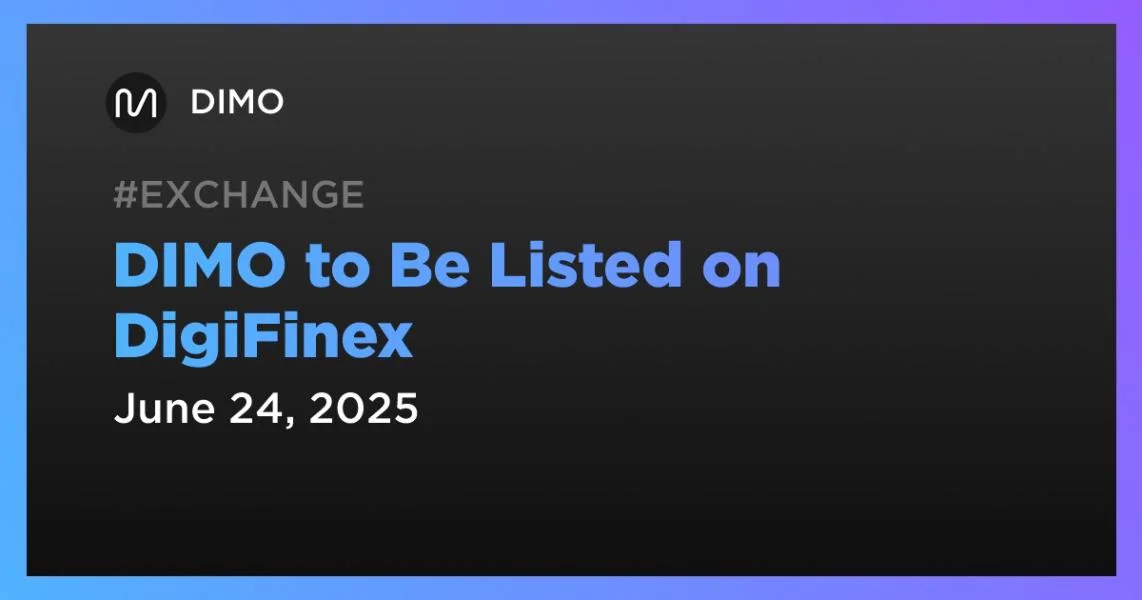 DIMO to Be Listed on DigiFinex