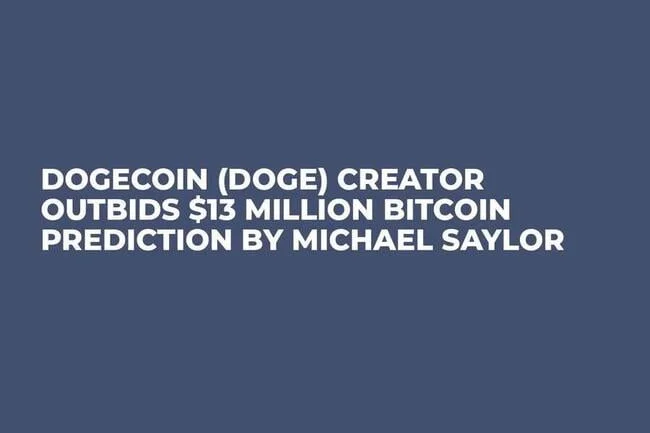 Dogecoin (DOGE) Creator Outbids $13 Million Bitcoin Prediction by Michael Saylor