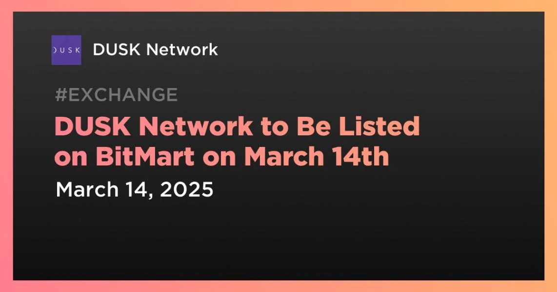 DUSK Network to Be Listed on BitMart on March 14th