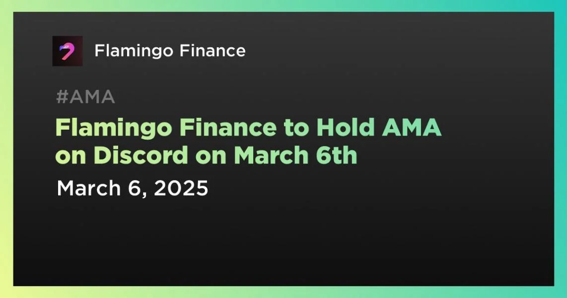 Flamingo Finance to Hold AMA on Discord on March 6th