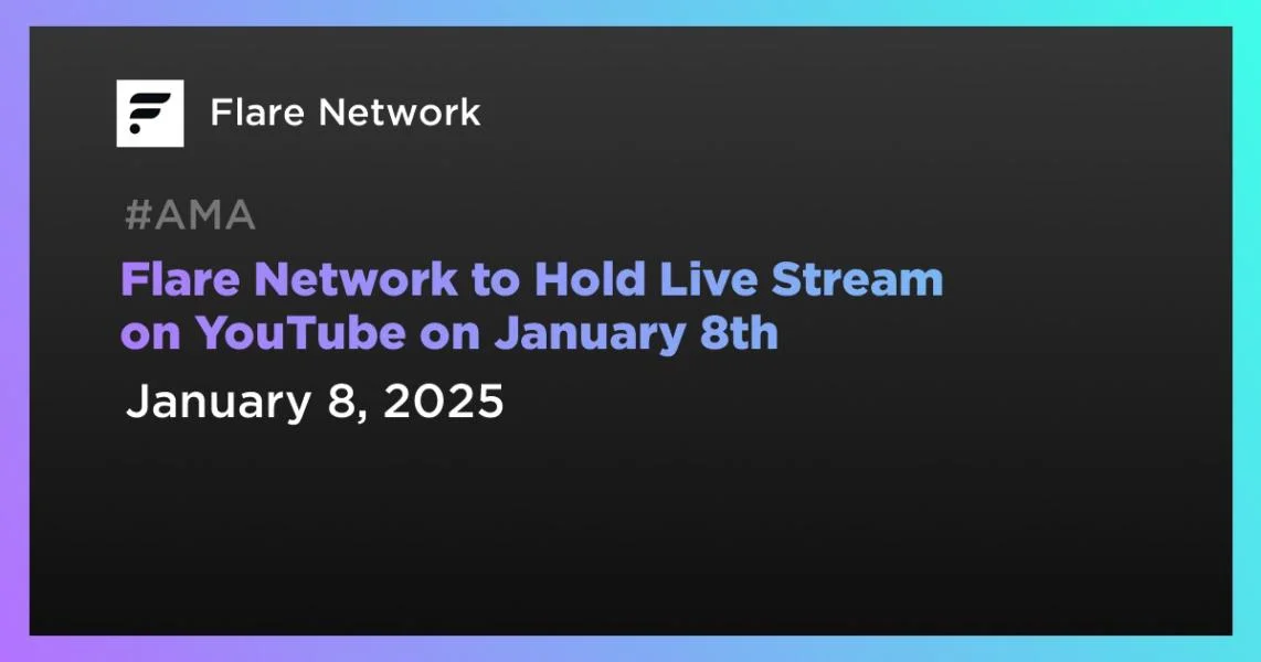 Flare Network to Hold Live Stream on YouTube on January 8th