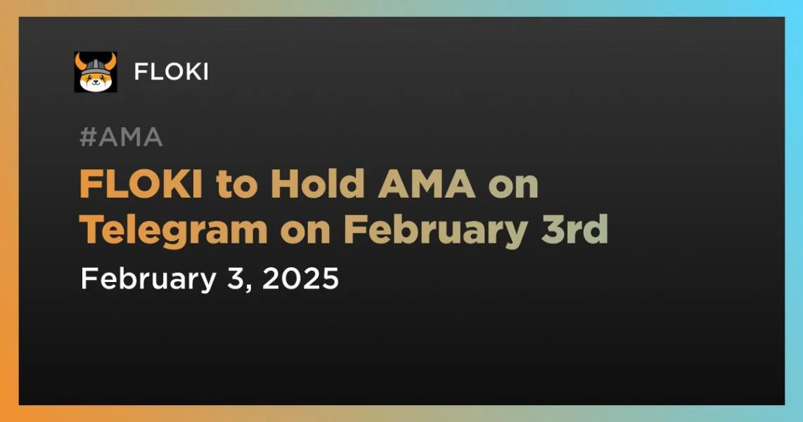 FLOKI to Hold AMA on Telegram on February 3rd