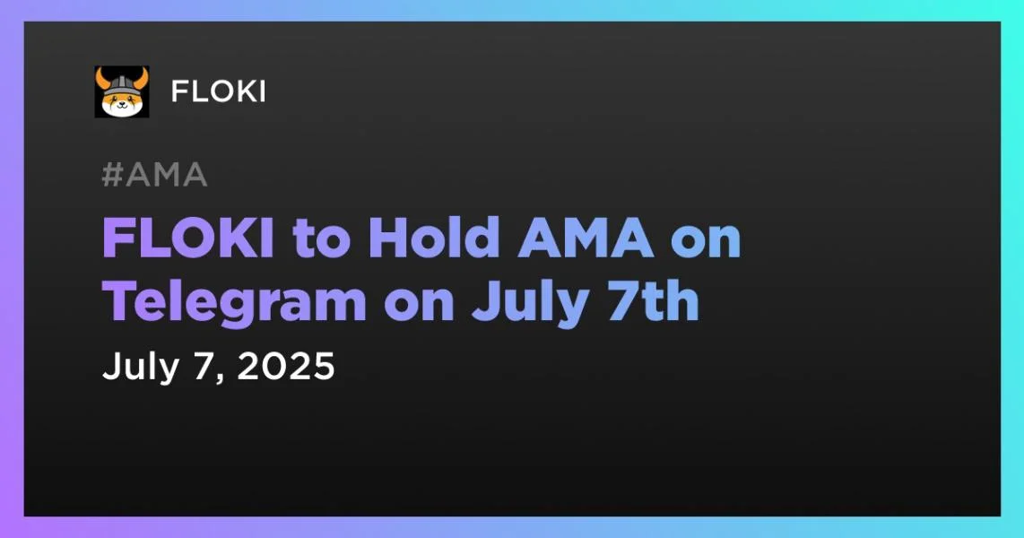 FLOKI to Hold AMA on Telegram on July 7th