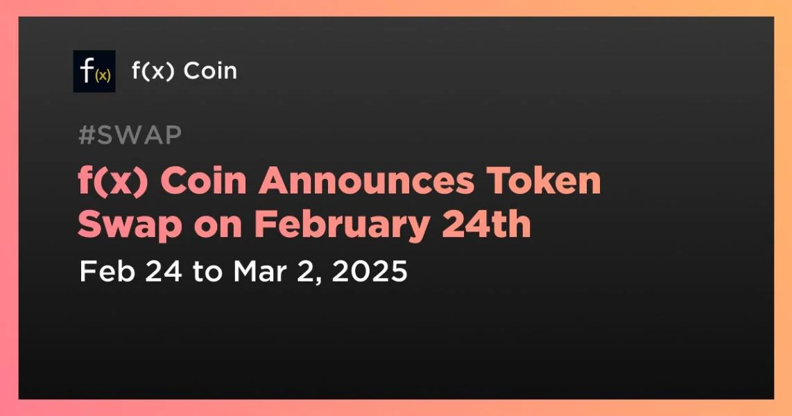 f(x) Coin Announces Token Swap on February 24th