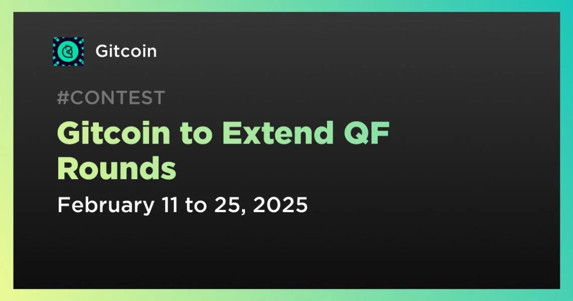 Gitcoin to Extend QF Rounds