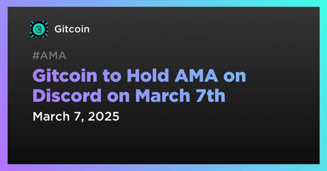 Gitcoin to Hold AMA on Discord on March 7th