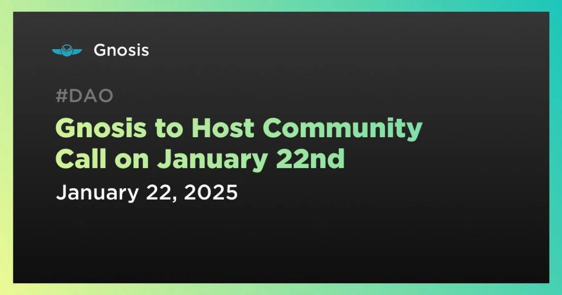 Gnosis to Host Community Call on January 22nd