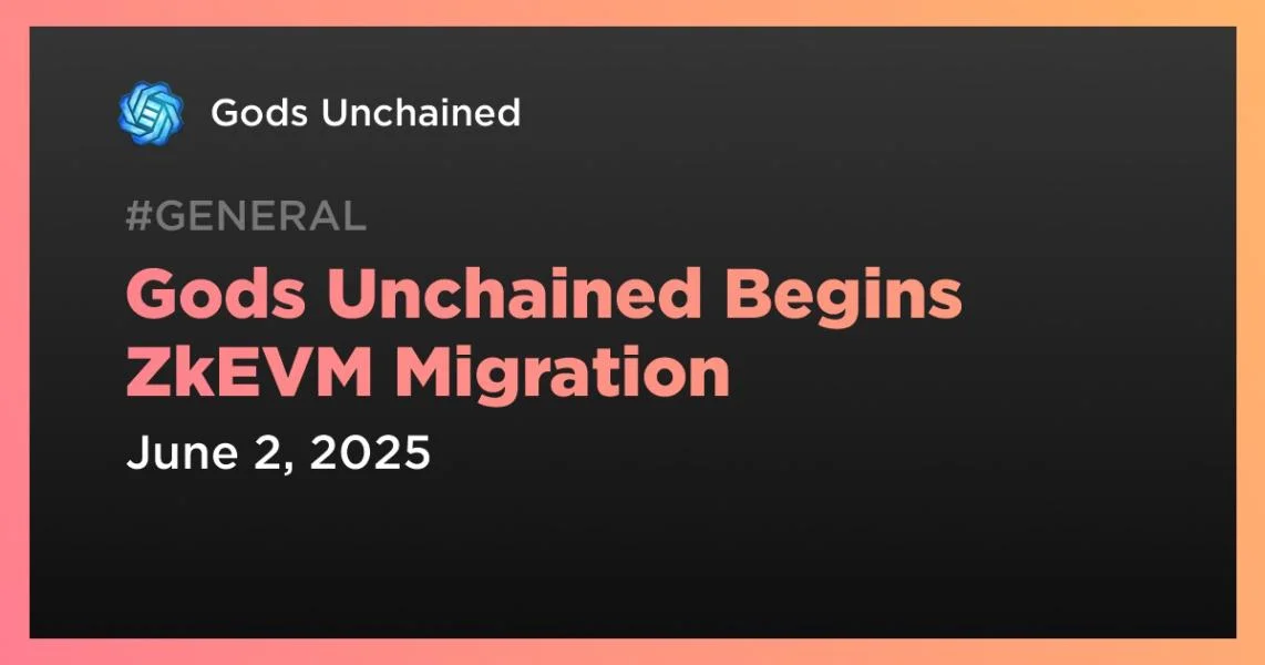 Gods Unchained Begins ZkEVM Migration
