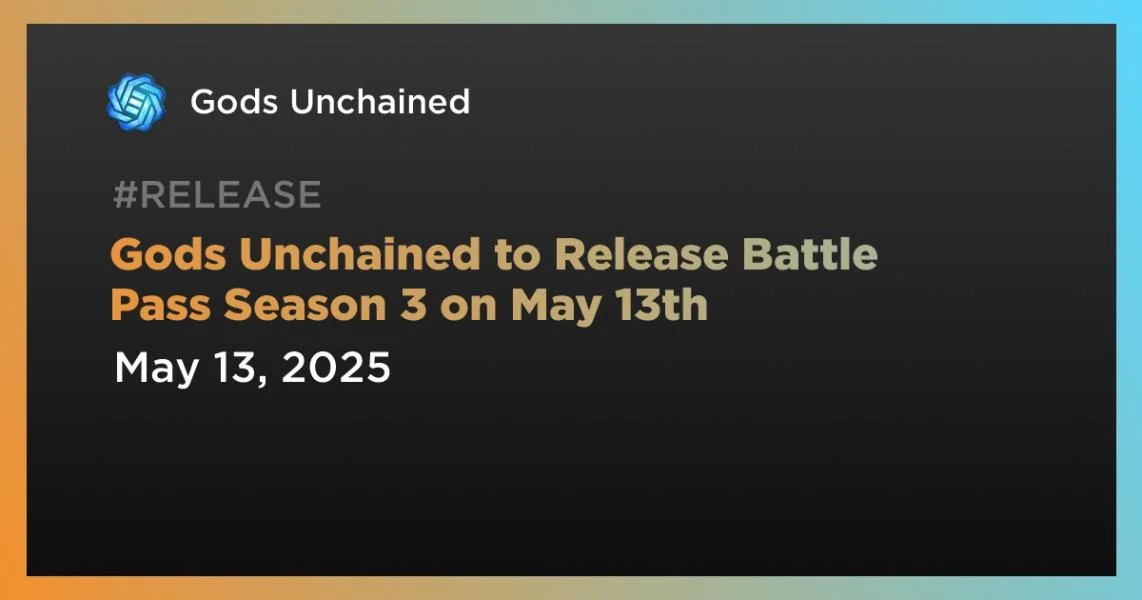 Gods Unchained to Release Battle Pass Season 3 on May 13th