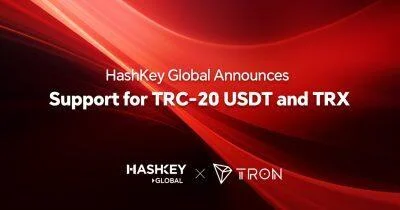 HashKey Global announces support for TRC-20 USDT and TRX