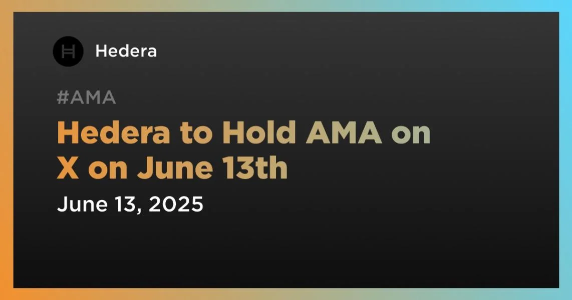 Hedera to Hold AMA on X on June 13th