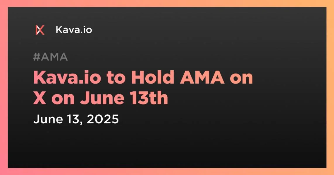 Kava.io to Hold AMA on X on June 13th