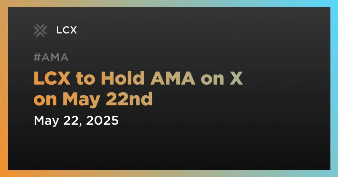 LCX to Hold AMA on X on May 22nd