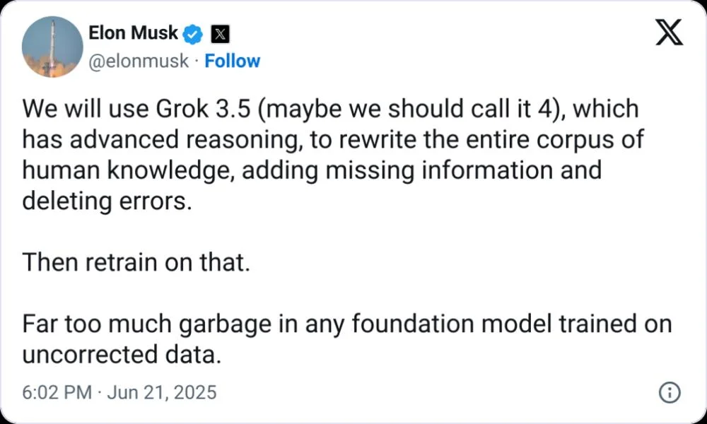 Musk wants Grok AI to ‘rewrite the entire corpus of human knowledge’