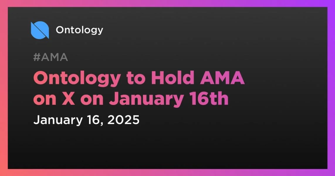 Ontology to Hold AMA on X on January 16th