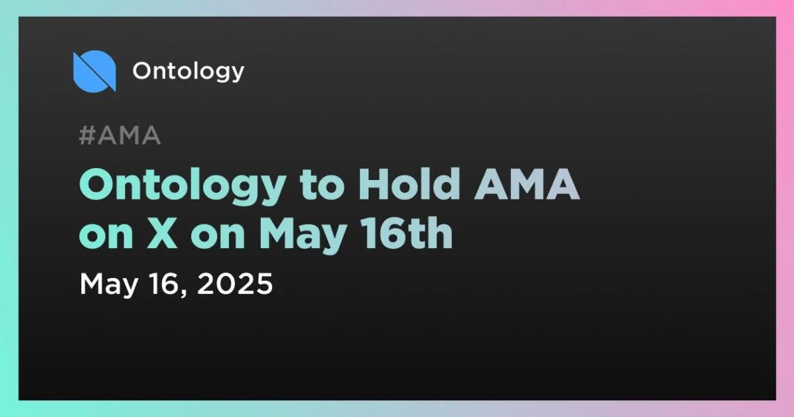 Ontology to Hold AMA on X on May 16th