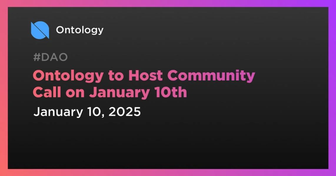 Ontology to Host Community Call on January 10th