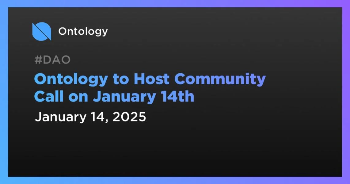 Ontology to Host Community Call on January 14th